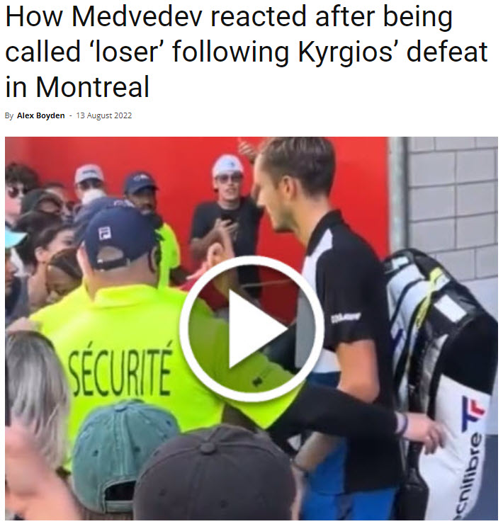 How Medvedev Reacted After Being Called ‘loser’ Following Kyrgios’ Defeat In Montreal