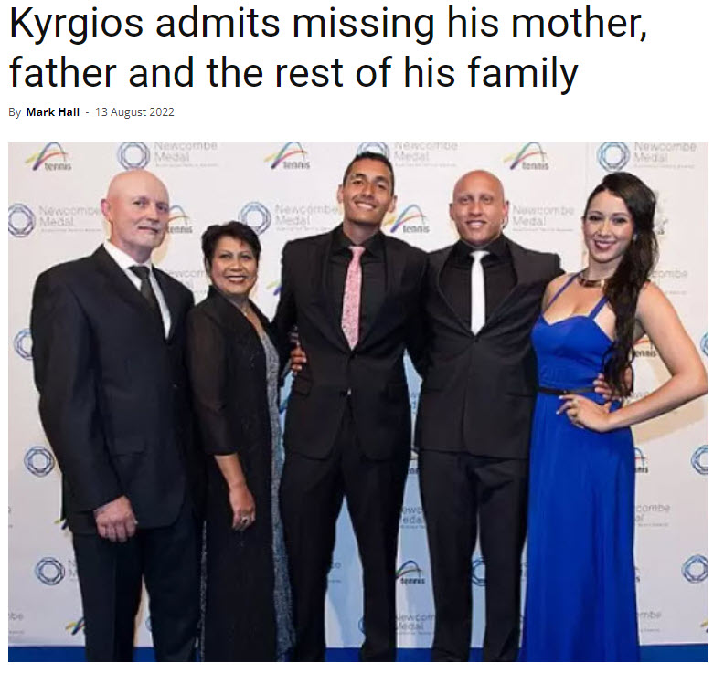 Kyrgios Admits Missing His Mother, Father And The Rest Of His Family