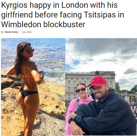 Kyrgios happy in London with his girlfriend before facing Tsitsipas in  Wimbledon blockbuster - Tennis Tonic - News, Predictions, H2H, Live Scores,  stats