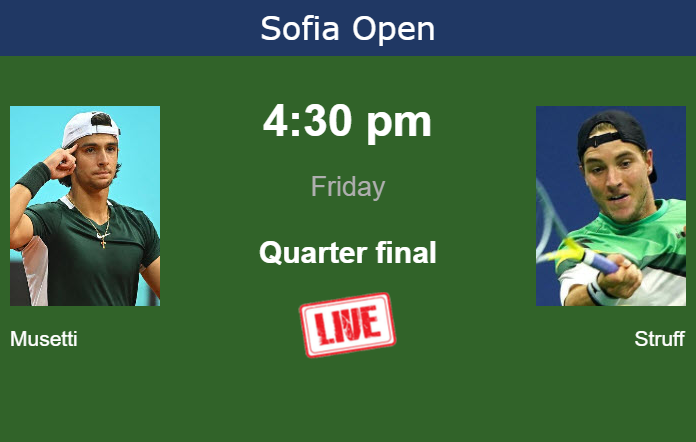 Friday Live Streaming Lorenzo Musetti vs Jan-Lennard Struff