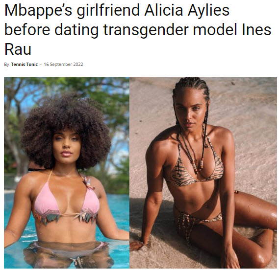 Mbappe’s Girlfriend Alicia Aylies Before Dating Transgender Model Ines Rau