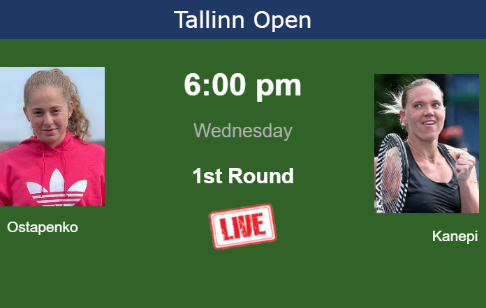 Tuesday Live Streaming Jelena Ostapenko Vs Kaia Kanepi Tuesday Live Streaming Jelena Ostapenko vs Kaia Kanepi