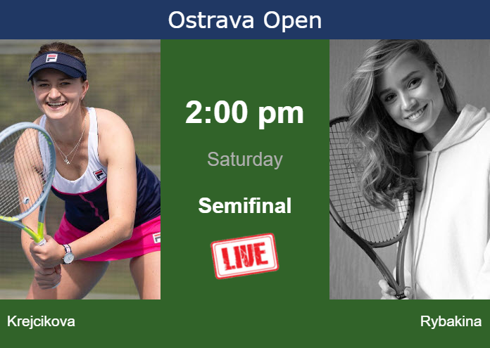 Saturday Live Streaming Barbora Krejcikova vs Elena Rybakina