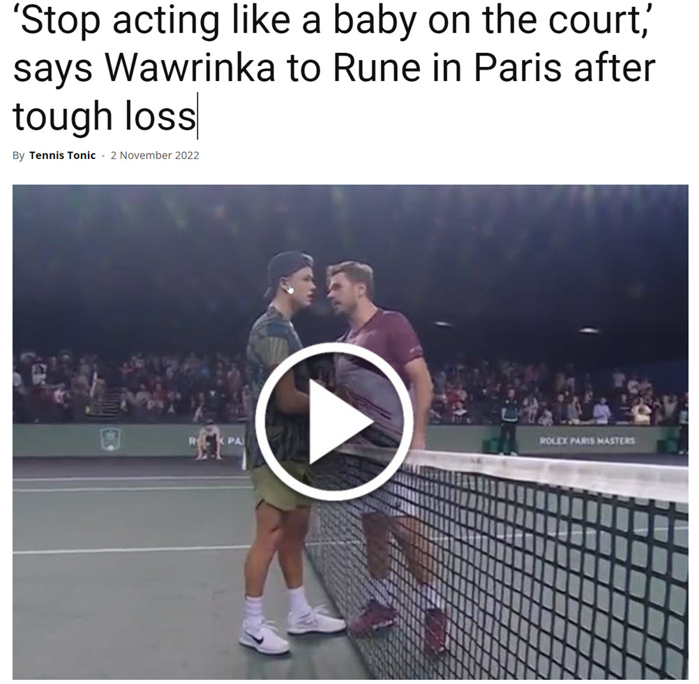 ‘stop Acting Like A Baby On The Court,’ Says Wawrinka To Rune In Paris After Tough Loss