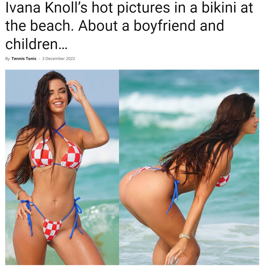 Ivana Knoll’s Hot Pictures In A Bikini At The Beach. About A Boyfriend And Children…