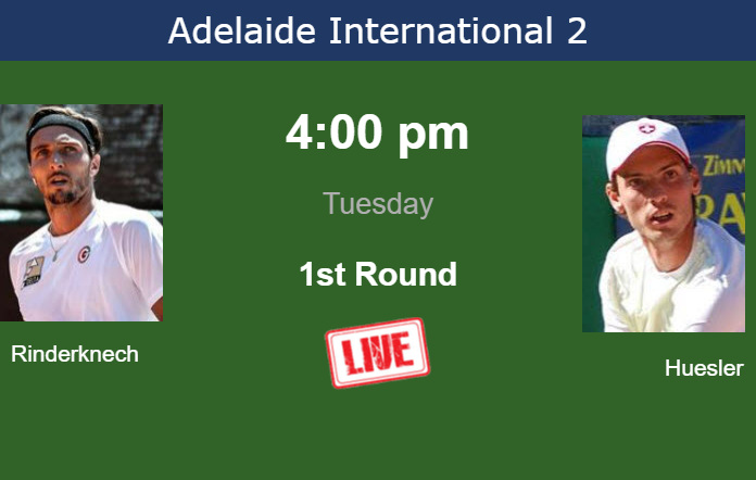 Monday Live Streaming Arthur Rinderknech vs Marc-Andrea Huesler