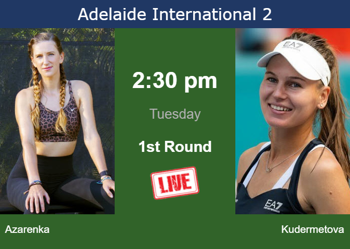 How to watch Azarenka vs. Kudermetova on live streaming in Adelaide on Tuesday Monday Live Streaming Victoria Azarenka vs Veronika Kudermetova