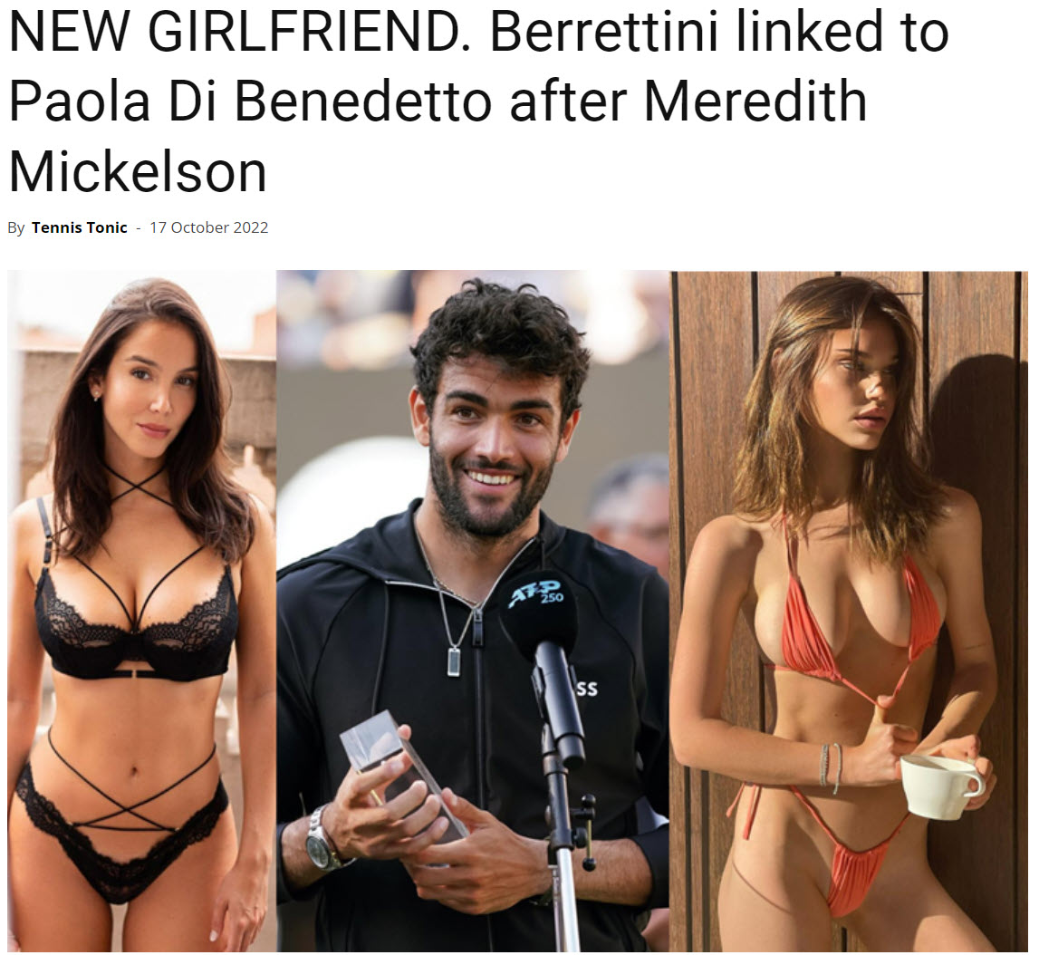 New Girlfriend. Berrettini Linked To Paola Di Benedetto After Meredith Mickelson