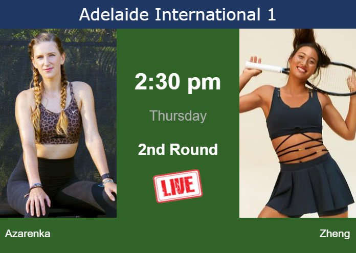 How to watch Azarenka vs. Zheng on live streaming in Adelaide on Thursday Wednesday Live Streaming Victoria Azarenka vs Qinwen Zheng
