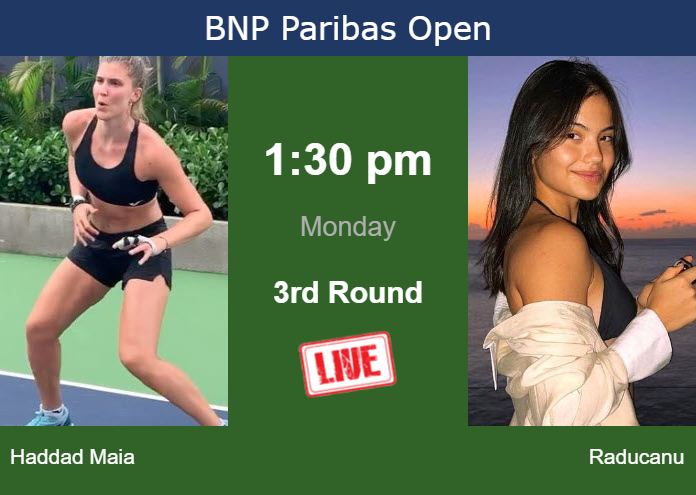 Monday Live Streaming Beatriz Haddad Maia vs Emma Raducanu