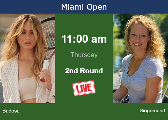 Thursday Live Streaming Paula Badosa Gibert vs Laura Siegemund