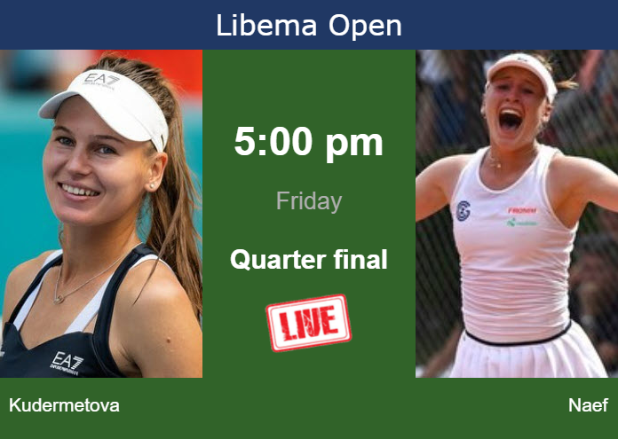 Friday Live Streaming Veronika Kudermetova Vs Celine Naef Friday Live Streaming Veronika Kudermetova vs Celine Naef