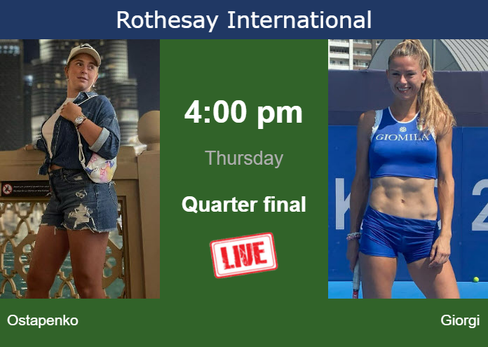 Thursday Live Streaming Jelena Ostapenko Vs Camila Giorgi Thursday Live Streaming Jelena Ostapenko vs Camila Giorgi