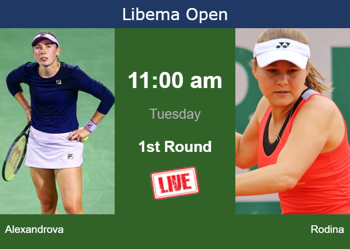 Tuesday Live Streaming Ekaterina Alexandrova vs Evgeniya Rodina