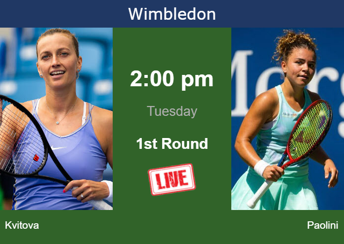 Monday Live Streaming Petra Kvitova vs Jasmine Paolini