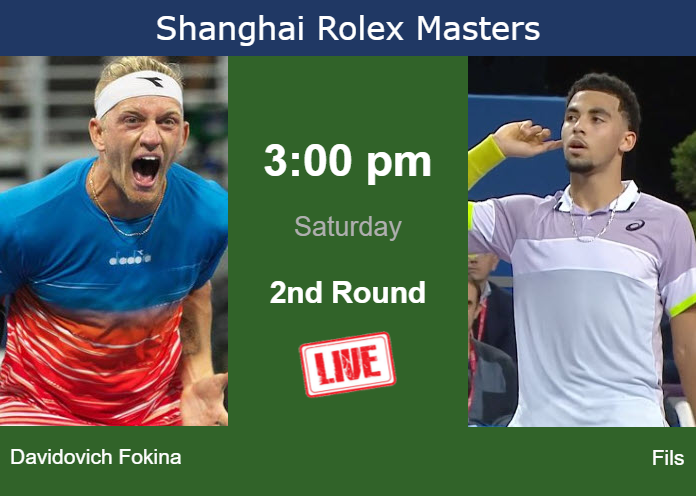 How to watch Davidovich Fokina vs. Fils on live streaming in Shanghai on Saturday