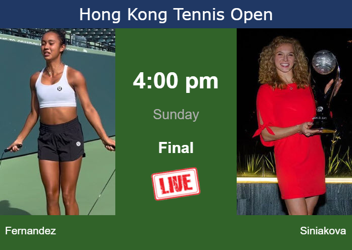 Saturday Live Streaming Leylah Annie Fernandez vs Katerina Siniakova
