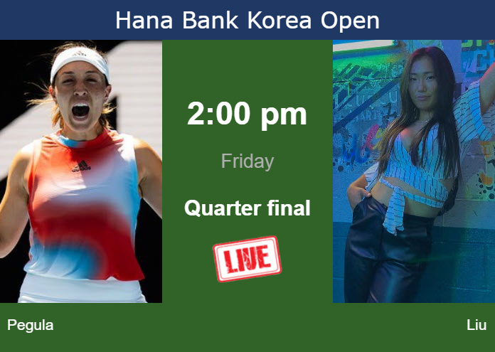 How to watch Pegula vs. Liu on live streaming in Seoul on Friday Thursday Live Streaming Jessica Pegula vs Claire Liu
