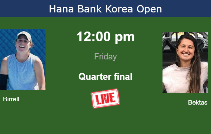 How to watch Birrell vs. Bektas on live streaming in Seoul on Friday Thursday Live Streaming Kimberly Birrell vs Emina Bektas