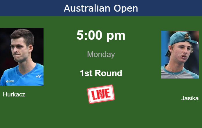 How to watch Hurkacz vs. Jasika on live streaming at the Australian Open on Monday Tennis Tonic News Predictions H2H Live Scores stats