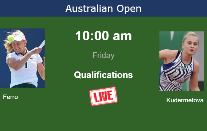 How to watch Ferro vs. Kudermetova on live streaming at the Australian Open on Friday