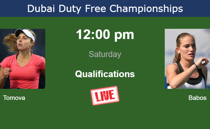 How to watch Tomova vs. Babos on live streaming in Dubai on Saturday
