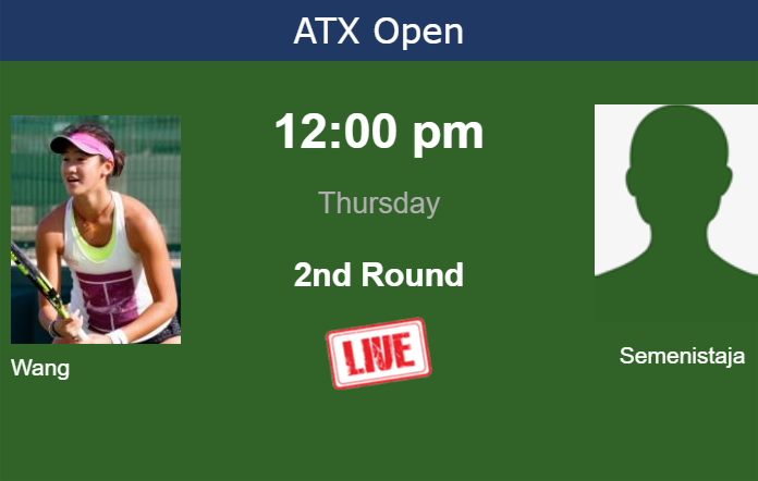How to watch Wang vs. Semenistaja on live streaming in Austin on Thursday Thursday Live Streaming Xiyu Wang vs Darja Semenistaja