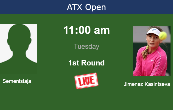 How to watch Semenistaja vs. Jimenez Kasintseva on live streaming in Austin on Tuesday Tuesday Live Streaming Darja Semenistaja vs Victoria Jimenez Kasintseva