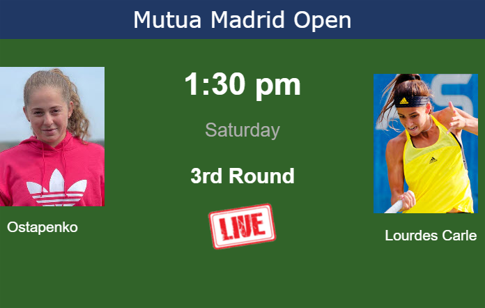 How to watch Ostapenko vs. Lourdes Carle on live streaming in Madrid on Saturday
