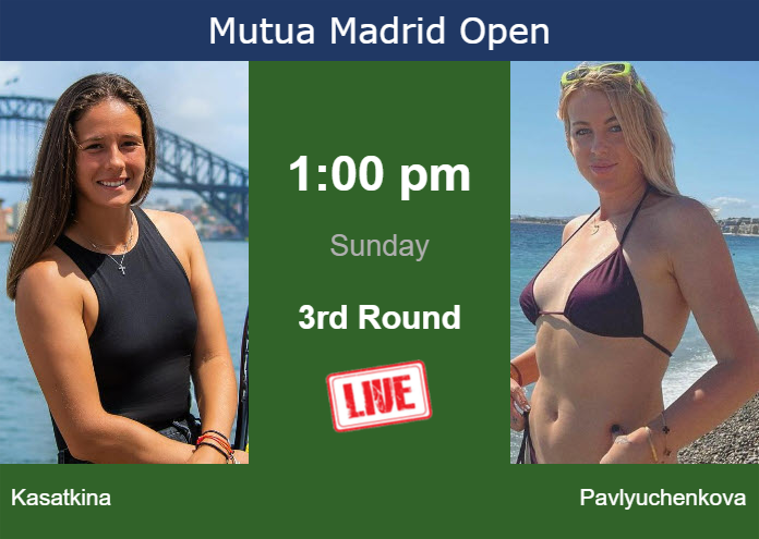 How to watch Kasatkina vs. Pavlyuchenkova on live streaming in Madrid on Sunday