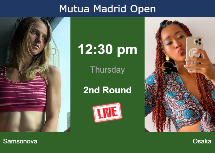 Thursday Live Streaming Liudmila Samsonova vs Naomi Osaka
