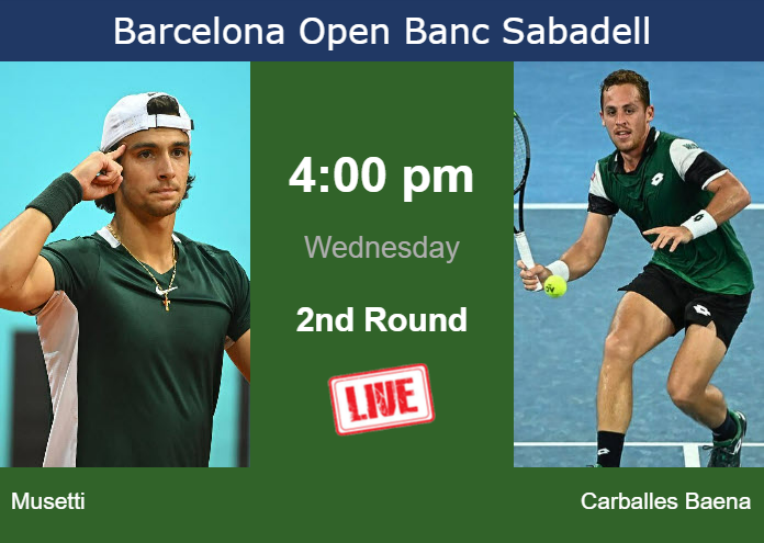 Tuesday Live Streaming Lorenzo Musetti vs Roberto Carballes Baena