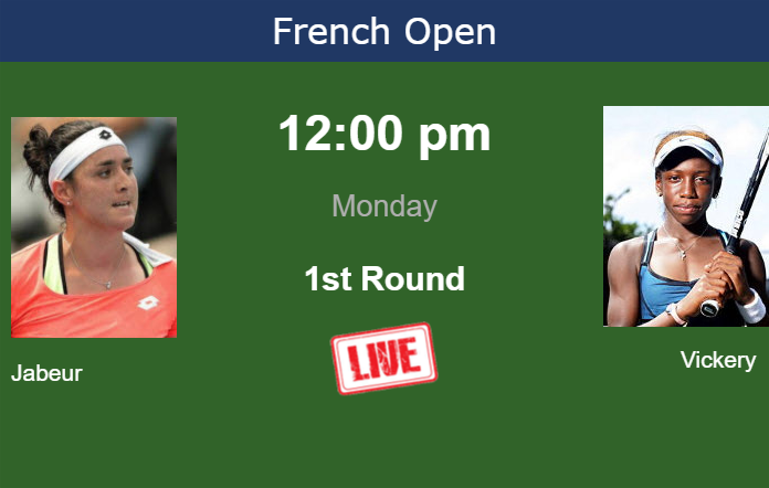 How to watch Jabeur vs. Vickery on live streaming at the French Open on Monday