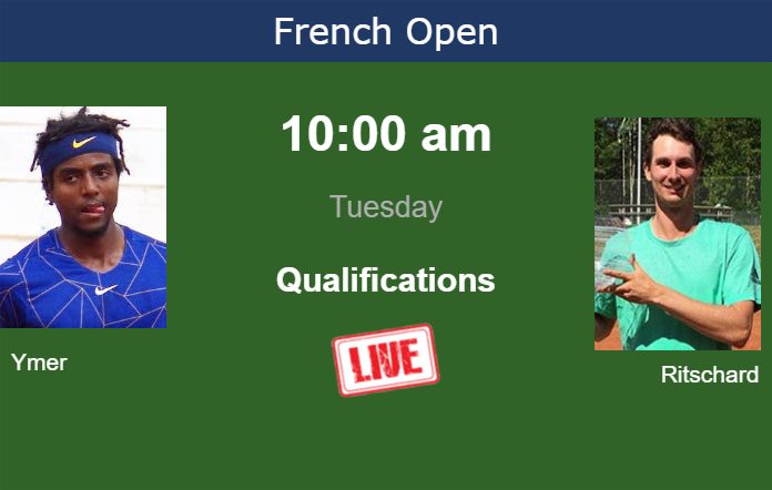 How to watch Ymer vs. Ritschard on live streaming at the French Open on Tuesday