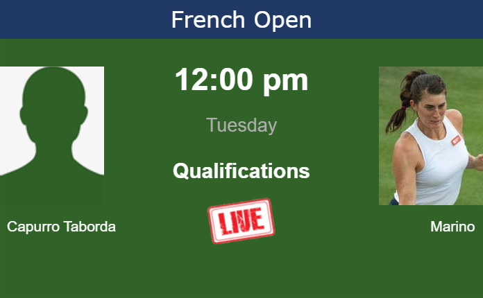 How to watch Capurro Taborda vs. Marino on live streaming at the French Open on Tuesday Tuesday Live Streaming Martina Capurro Taborda vs Rebecca Marino