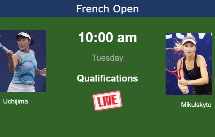 Tuesday Live Streaming Moyuka Uchijima vs Justina Mikulskyte