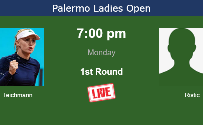How to watch Teichmann vs. Ristic on live streaming in Palermo on Monday Monday Live Streaming Jil Teichmann vs Mia Ristic