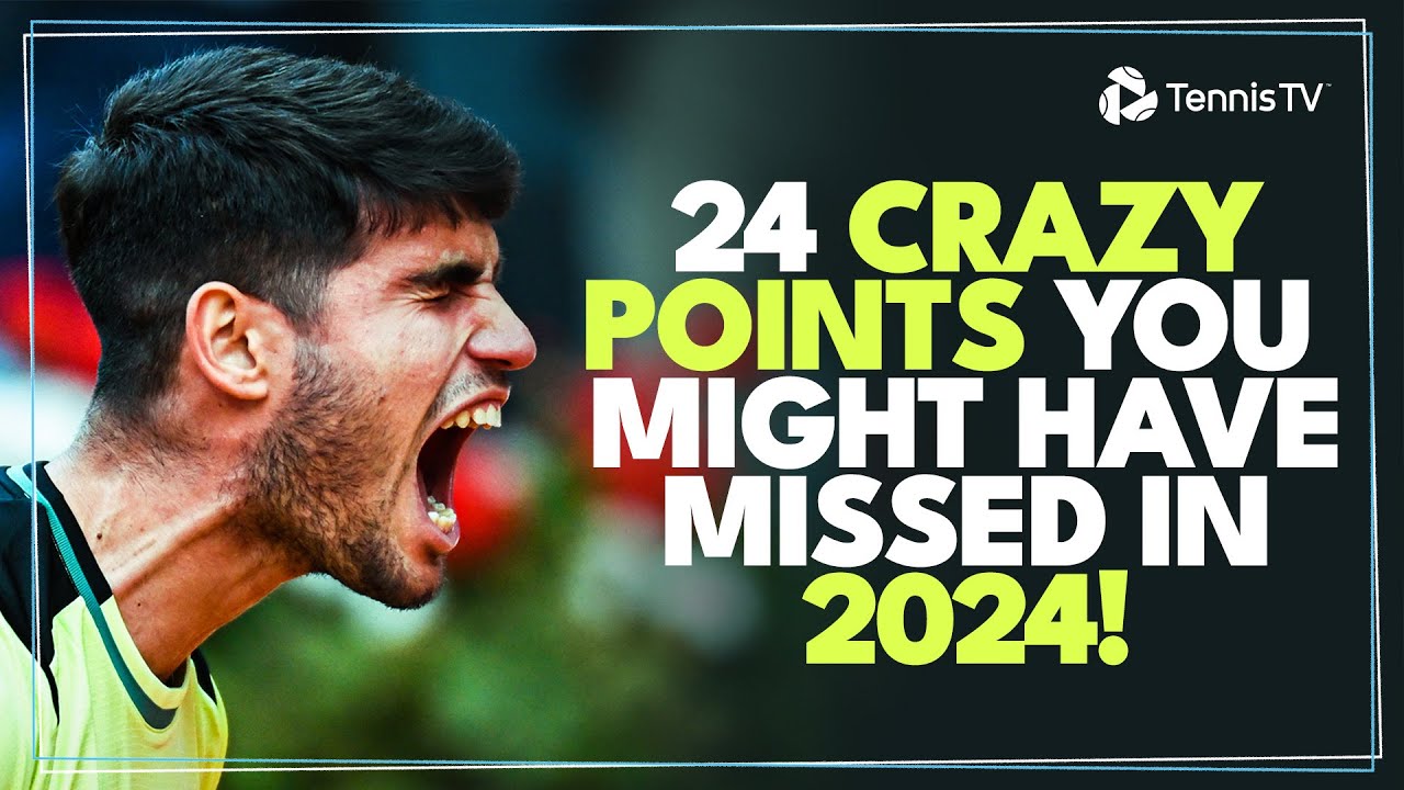 Top 24 crazy points in 2024 so far with Alcaraz, Sinner, Tsitsipas, and