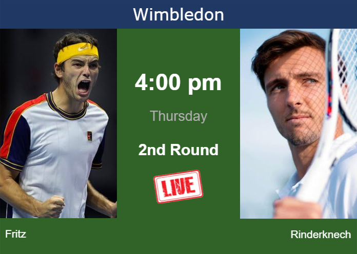 Wednesday Live Streaming Taylor Fritz Vs Arthur Rinderknech Wednesday Live Streaming Taylor Fritz vs Arthur Rinderknech