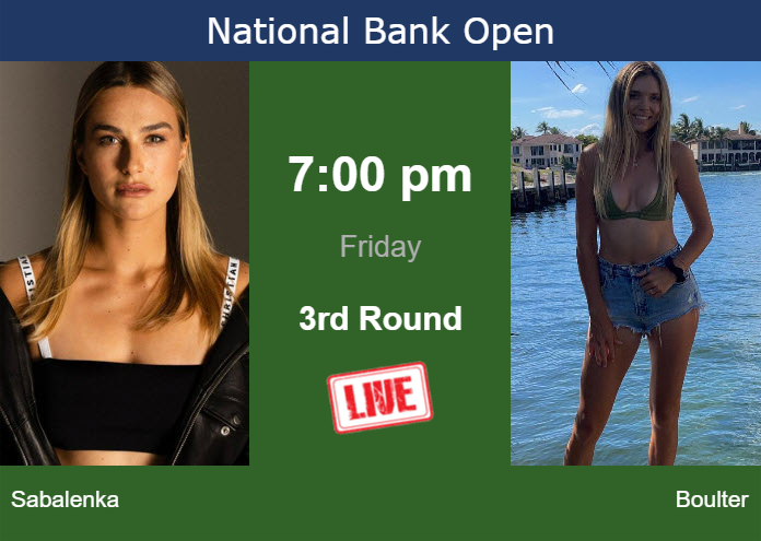Friday Live Streaming Aryna Sabalenka vs Katie Boulter