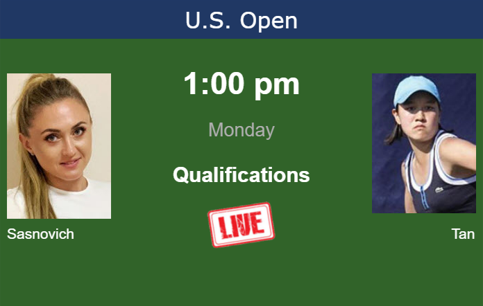 How to watch Sasnovich vs. Tan on live streaming at the U.S. Open on Monday