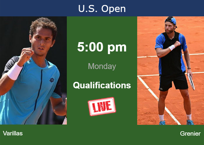 How to watch Varillas vs. Grenier on live streaming at the U.S. Open on Monday Monday Live Streaming Juan Pablo Varillas vs Hugo Grenier