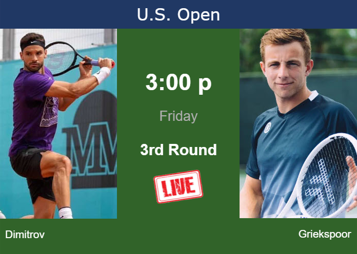 Thursday Live Streaming Grigor Dimitrov Vs Tallon Griekspoor Thursday Live Streaming Grigor Dimitrov vs Tallon Griekspoor