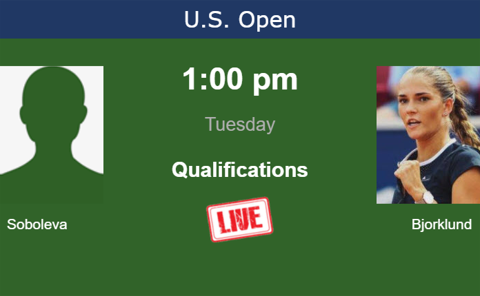 How to watch Soboleva vs. Bjorklund on live streaming at the U.S. Open on Tuesday