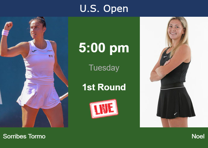 Tuesday Live Streaming Sara Sorribes Tormo vs Alexa Noel