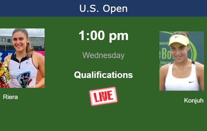 How to watch Riera vs. Konjuh on live streaming at the U.S. Open on Wednesday