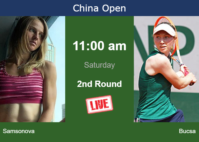 How to watch Samsonova vs. Bucsa on live streaming in Beijing on Saturday