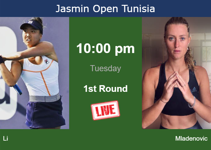 How to watch Li vs. Mladenovic on live streaming in Monastir on Tuesday