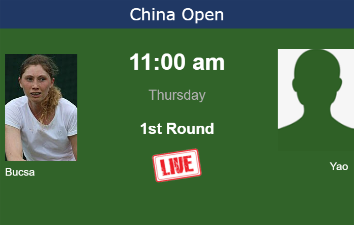 How to watch Bucsa vs. Yao on live streaming in Beijing on Thursday Wednesday Live Streaming Cristina Bucsa vs Xinxin Yao