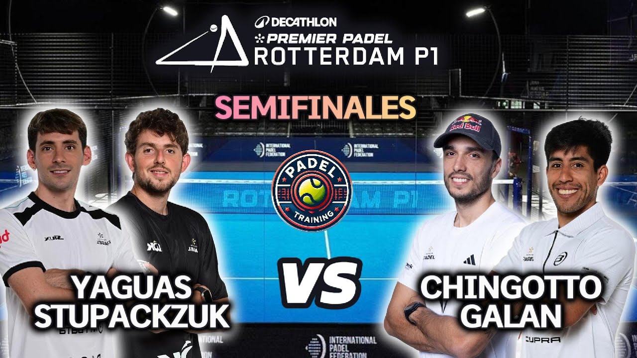 PADEL HIGHLIGHTS. Chingotto, Galan beat Yaguas and Stupaczuk to face Coello and Tapia in the Rotterdam final